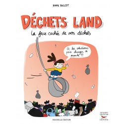 La BD Déchets Land,...