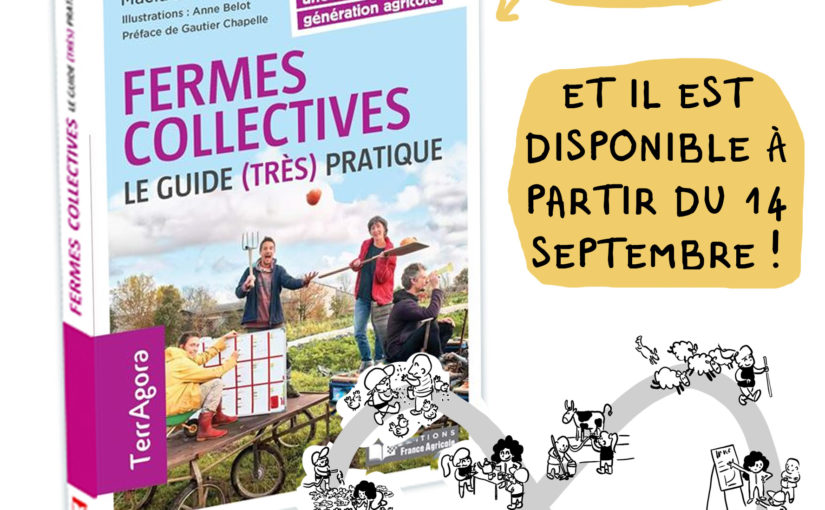 Sortie du livre “Fermes Collectives, le guide (très) pratique”